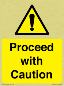 Proceed with Caution